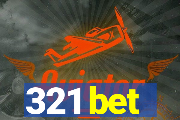 321 bet